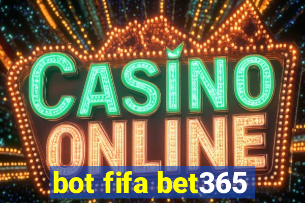 bot fifa bet365